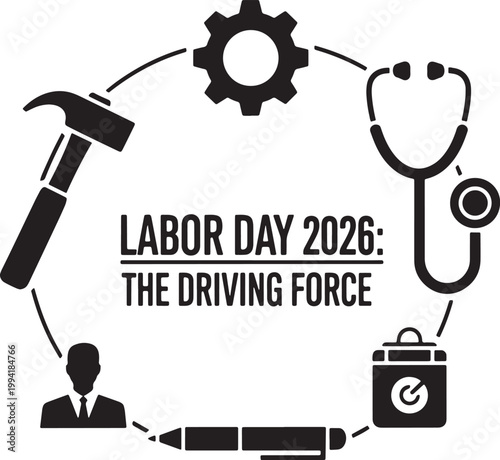 Labor Day 2026 celebrates workers driving force with tools and healthcare
