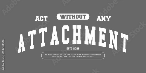 Retro typography college varsity motivational quote slogan print for graphic tee t shirt or sweatshirt - Vector