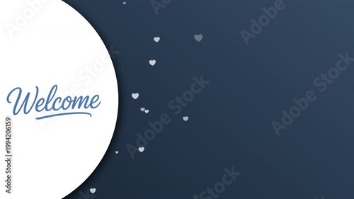 Elegant Welcome Message Animation with Floating Hearts on Dark Blue Background with Copy Space