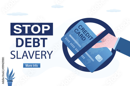 Landing page featuring forbidden sign over credit card with the text - Stop Debt Slavery, urging users to gain financial freedom from loans. Stop loans, debts, mortgage.