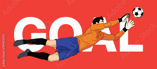 Professional male soccer goalkeeper diving to catch the football with goal typography on red background vector graphic illustration