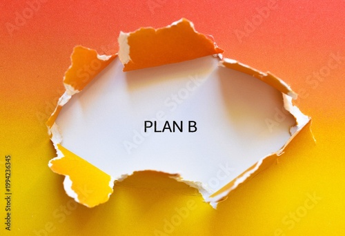 plan b write on orange background 