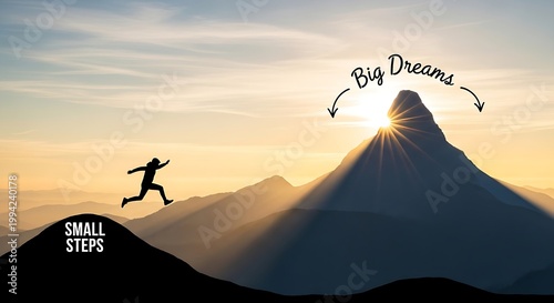 Silhouette of a person jumping between mountain ridges at sunset with small steps big dreams inspirational quote