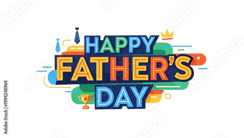 Vibrant Happy Father's Day Celebration Illustration with Colorful Symbols