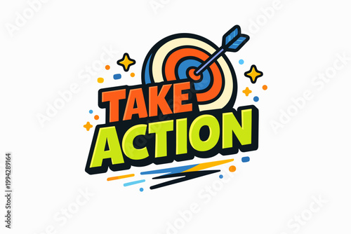 Take action concept with target, arrow hitting the bullseye, and stars