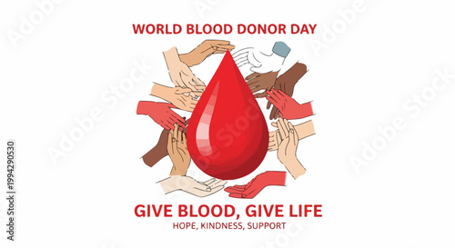 Graphic illustration of World Blood Donor Day with a red blood drop and diverse hands, promoting giving blood and life.