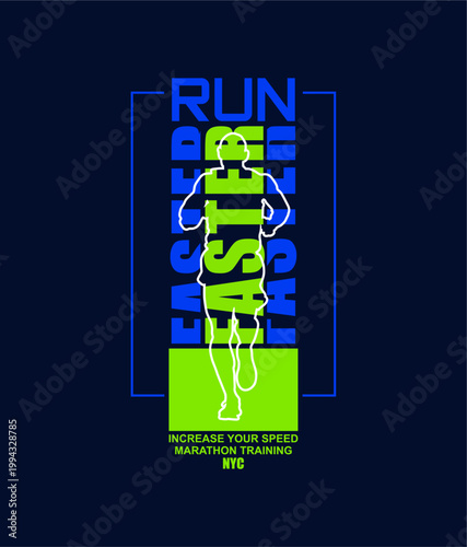 Run Faster NYC, typography design vector illustration