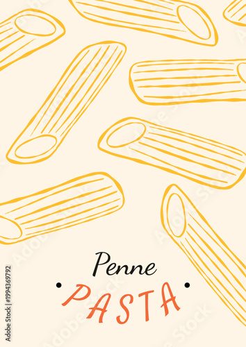Italian pasta poster. Vintage traditional mediterranean noodle food background with penne macaroni for restaurant menu, kitchen art print, cookbooks, invitations. Vector illustration