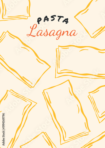 Italian pasta poster. Vintage traditional mediterranean noodle food background with lasagna macaroni for restaurant menu, kitchen art print, cookbooks, invitations. Vector illustration