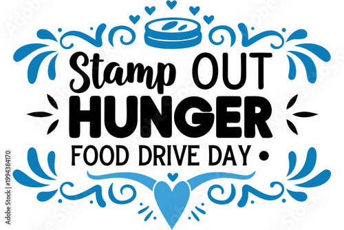 STAMP OUT HUNGER FOOD DRIVE DAY vector illustration isolated on white background