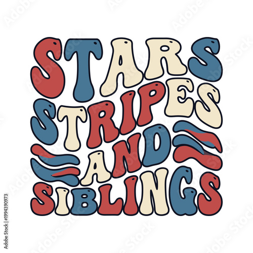 Stars stripes and siblings retro typography with independence day siblings typography illustration patriotic stylized colorful together celebration 4th of july childhood national