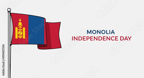 Mongolia Independence Day celebration with waving flag on pole and text. National holiday event for country pride and patriotism. Commemorative Mongolia Independence Day graphic for media.