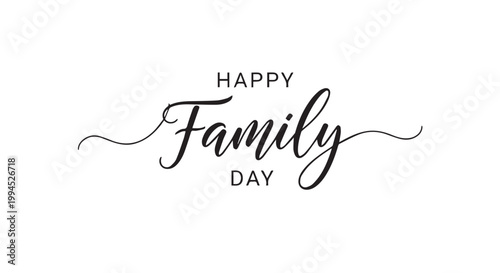 Happy Family Day elegant script calligraphy for holiday celebration and greeting