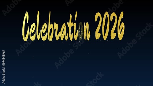 2026 celebration text animation in golden yellow with particles
