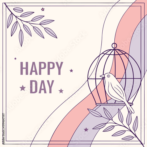 A colorful vector illustration of a bird perched on an open cage with the words 'HAPPY DAY' in a decorative design