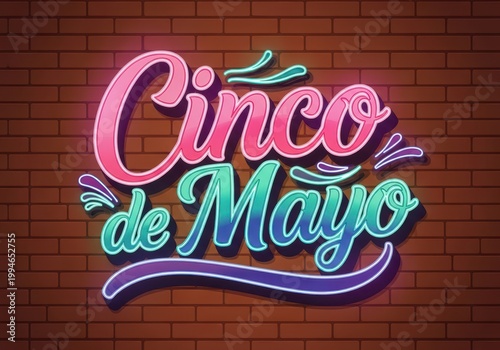 Vibrant neon sign celebrating cinco de mayo with decorative typography