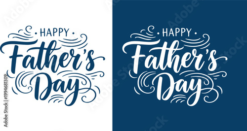 Happy father's day calligraphy designs two elegant variations for celebrations
