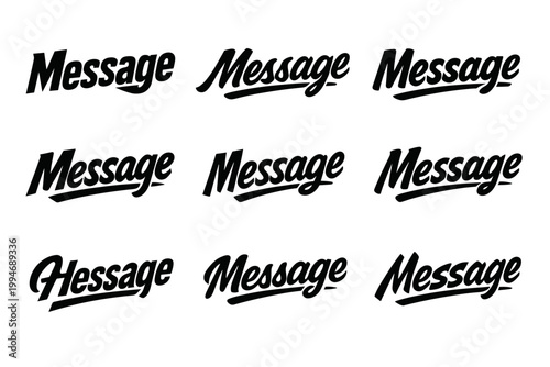 Message statement catchphrase vector wordmark logo set offering angular bold script variants.