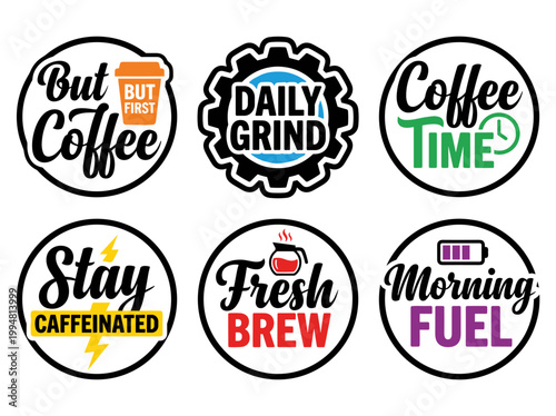 Coffee lover sticker badges: set of 6 bold minimalist typography quotes on white background