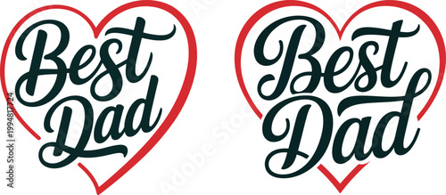 Best Dad Hand Lettered Typography Design in Red Heart Frame for Fathers Day Celebration Greeting Card Vector Illustration Set
