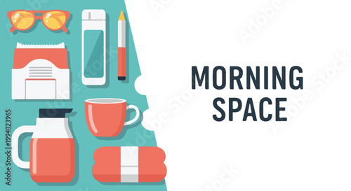 A minimalist flat vector design titled "MORNING SPACE" showcases various daily routine items on a split teal and white backdrop.