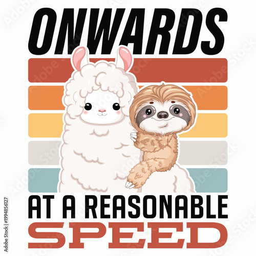 Retro Llama and Sloth Onwards Slogan Front View Vector Illustration