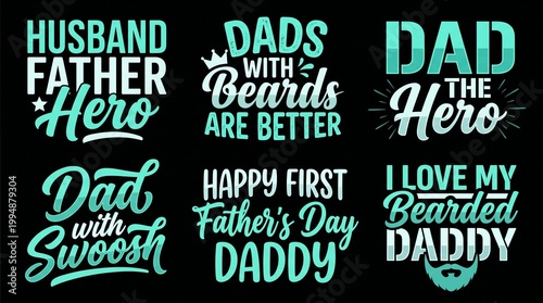 Collection of diverse fatherhood themed typography designs for t-shirts featuring catchy slogans about husbands and dads celebrating their special bond with family members every year