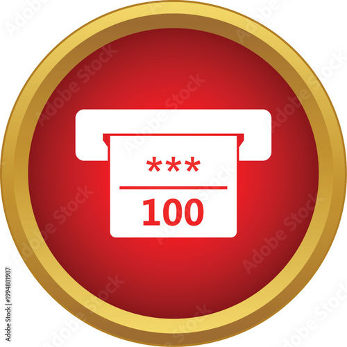 Atm spitting out a bank receipt showing 100 on a red button