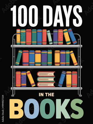 the text '100 Days in the Books' above it. The design uses vibrant colors to create an engaging and motivating look.