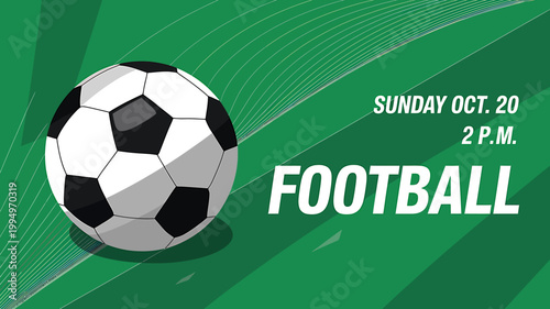 Soccer ball on green background with football text and date