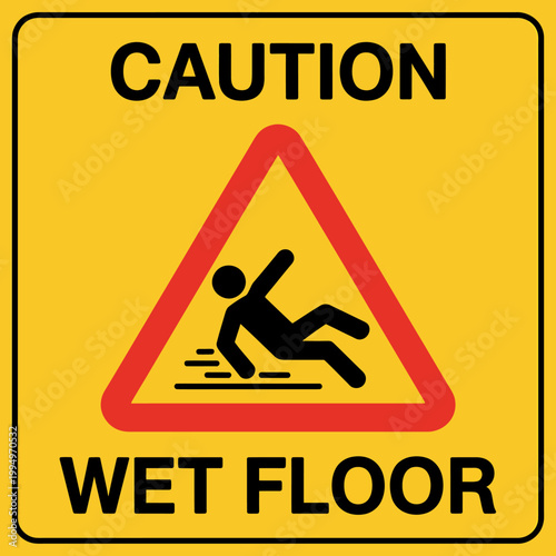 Caution wet floor sign with warning symbol and text