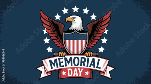 Happy Memorial Day emblem with American eagle, shield and American flag. USA objects, ribbon, symbol of honor, remembrance, freedom. Veterans Day design for poster, invitation, flyer, background, card