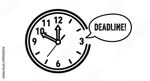 Deadline concept with clock and speech bubble.