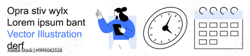 Time management, productivity, business planning, scheduling, organization, project management. A person pointing, a clock and a calendar. Time management and productivity concept