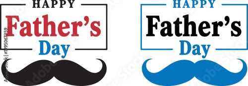 Happy Father's Day creative typography design with stylish mustache icon and modern rectangular frame isolated on white background.