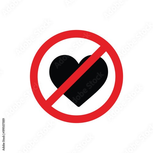 No Love Allowed Symbol Bold Red & Black Prohibition Sign with Crossed-Out Heart Anti-Valentine s Day, Forbidden Emotions, Restriction & Ban Icons for Posters, Social Media & Graphic Design