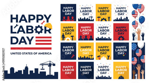 Happy Labor Day United States Poster Collection With Work Icons, Skyline, Tools, Balloons