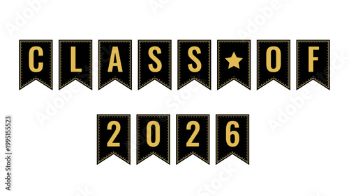 Class of 2026. Garland of flags for graduation ceremony.  Congratulations to graduates typography poster.  Vector template.