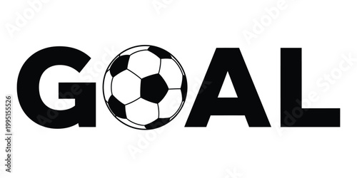 A striking graphic featuring the word 'goal' integrated with a classic soccer ball illustration