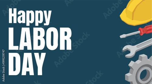 Happy Labor Day greeting card illustration featuring a hard hat, wrench, screwdriver, and gear icons on a dark blue background.