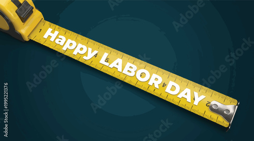 A yellow construction tape measure displaying the text Happy Labor Day diagonally across a dark surface to honor workforce contributions.