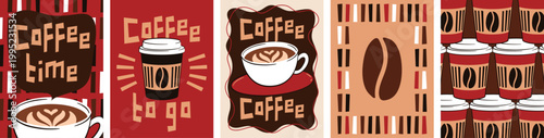Coffee time. Collection of poster designs for cafe, coffee to go, coffeeshop, wall decor.