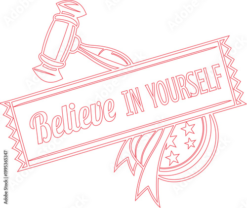 Empowering Believe In Yourself Gavel Banner for Motivation and Conviction