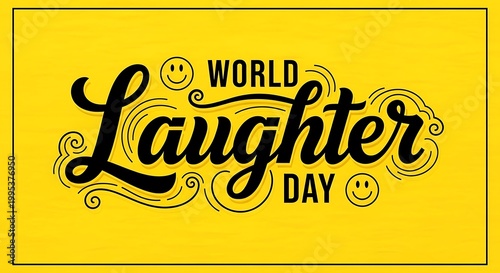 World laughter day bold typography with smiling faces and decorative swirls laughter celebration happiness positive greeting typography calligraphy background