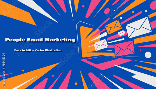 A vibrant vector illustration of people engaging in email marketing with colorful envelopes and dynamic design elements.