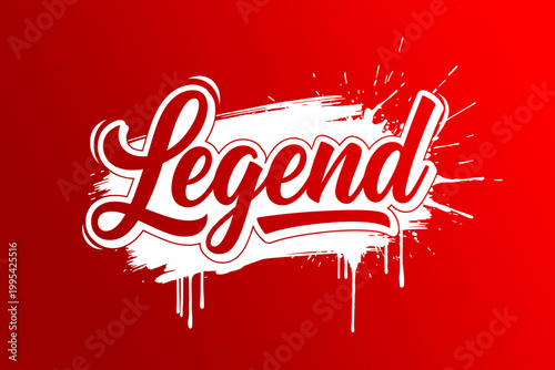 A vibrant graffiti artwork displays the word Legend in a stylized font on a red background with white accents.