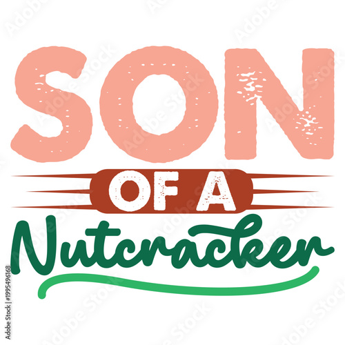 Son Of A Nutcracker
