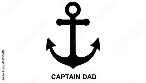 Black Anchor Symbol with Captain Dad Text.