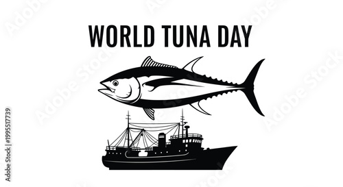 World Tuna Day celebration with a tuna fish and a fishing boat vector graphic illustration