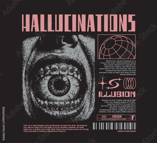 Vector illustration hand draw streetwear of hallucinations slogan for T-Shirt design with slogan and distortion artwork